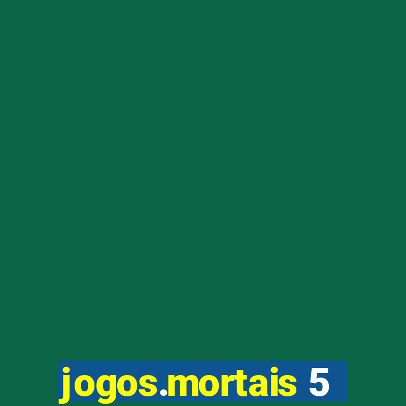 jogos.mortais 5