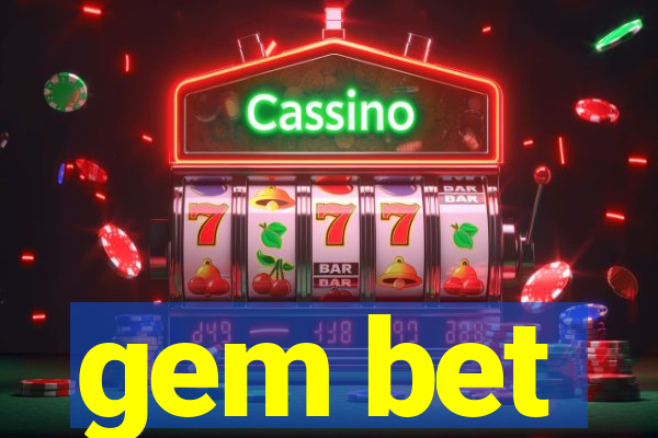 gem bet