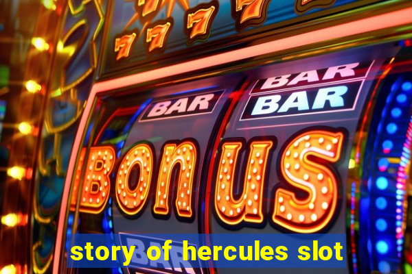 story of hercules slot