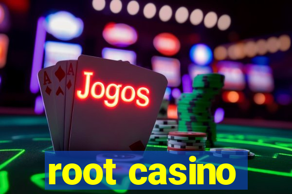 root casino