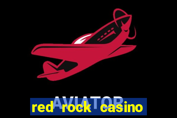 red rock casino and hotel las vegas