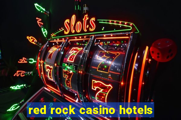 red rock casino hotels