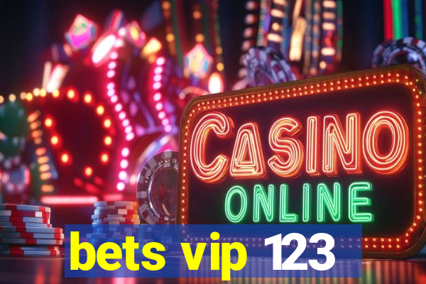 bets vip 123