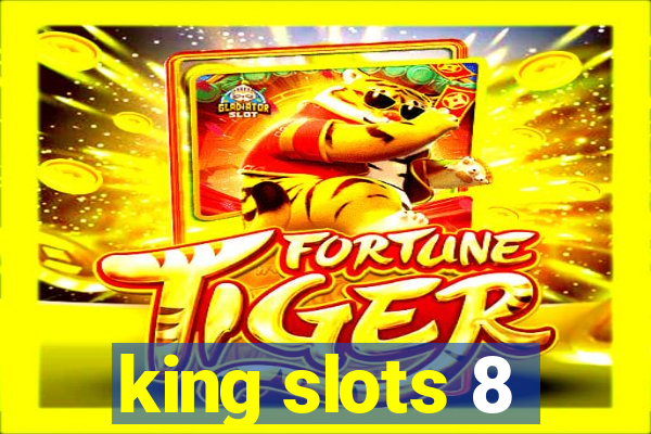 king slots 8