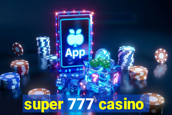 super 777 casino