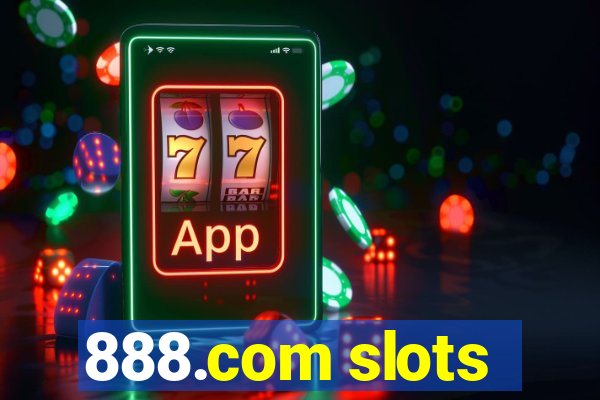 888.com slots