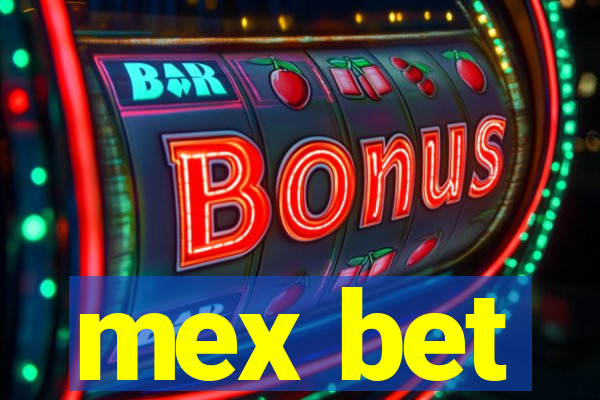 mex bet