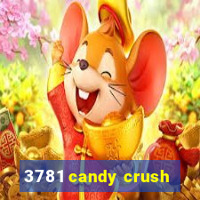 3781 candy crush