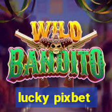 lucky pixbet