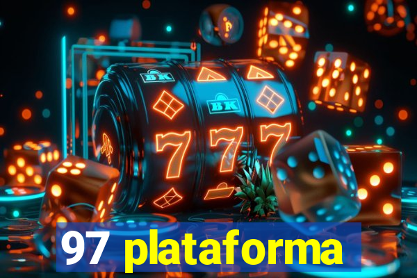 97 plataforma