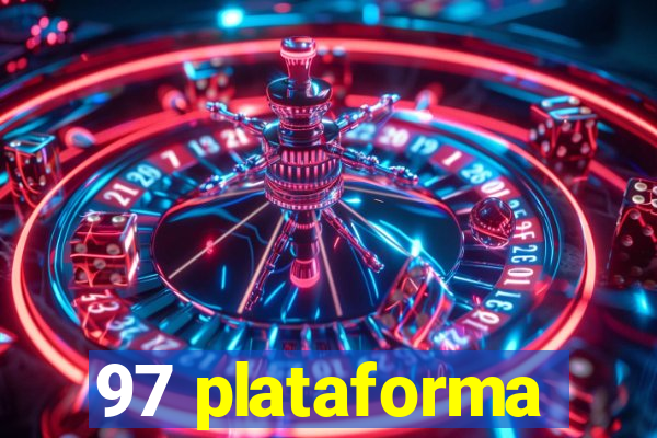 97 plataforma