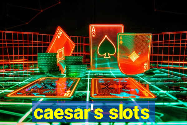 caesar's slots