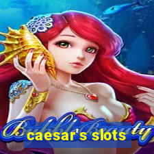 caesar's slots