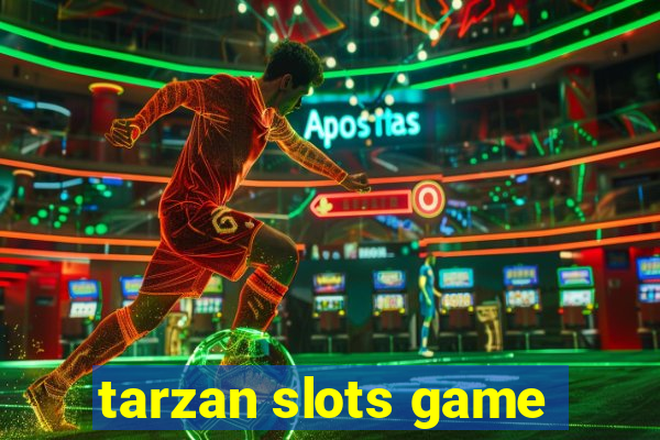 tarzan slots game