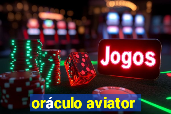 oráculo aviator