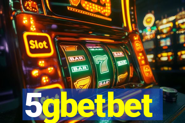 5gbetbet