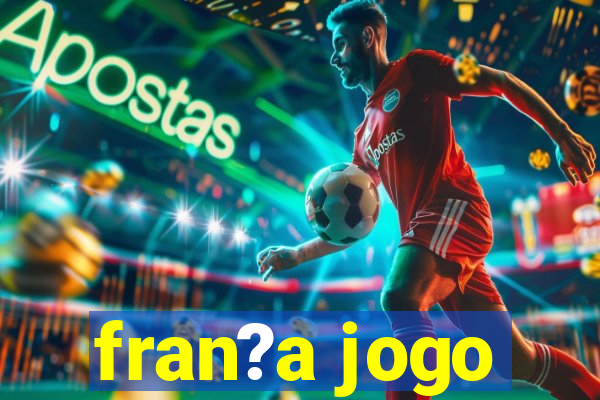 fran?a jogo