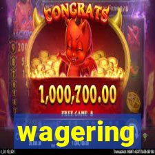 wagering