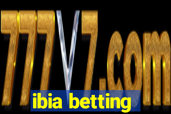 ibia betting