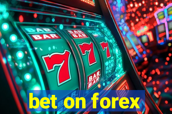 bet on forex