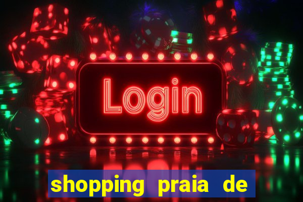 shopping praia de belas cinema