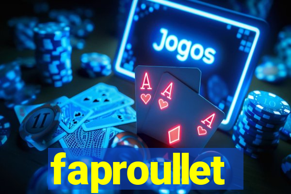 faproullet