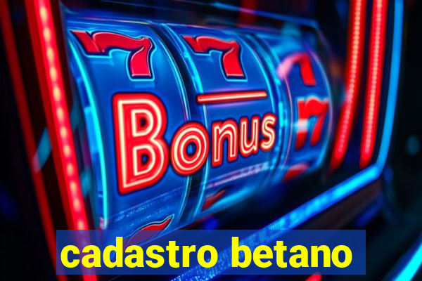 cadastro betano