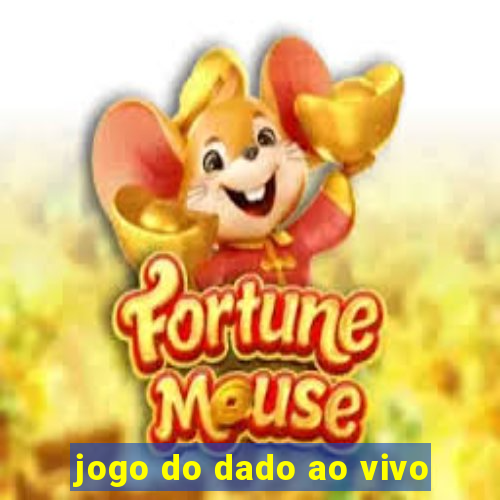 jogo do dado ao vivo