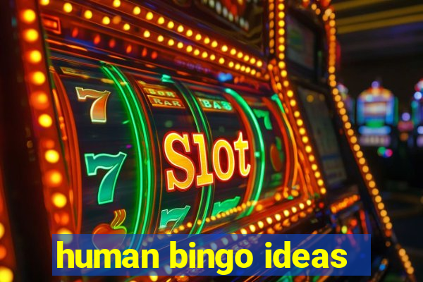 human bingo ideas