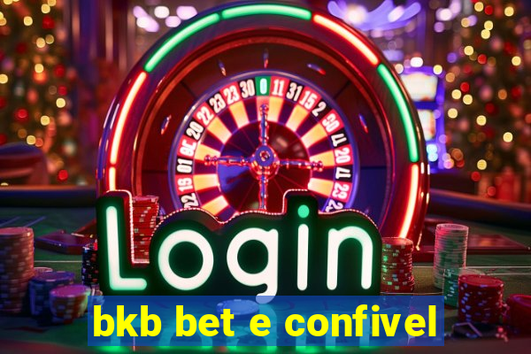 bkb bet e confivel