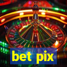 bet pix