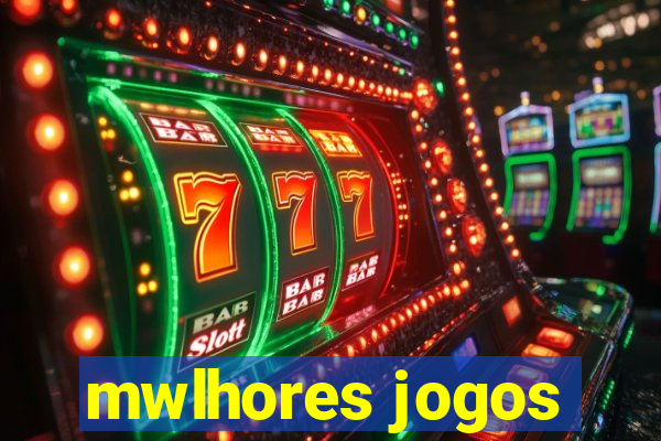 mwlhores jogos