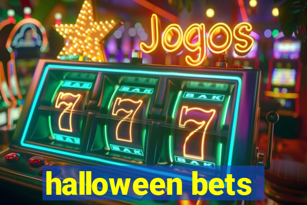 halloween bets