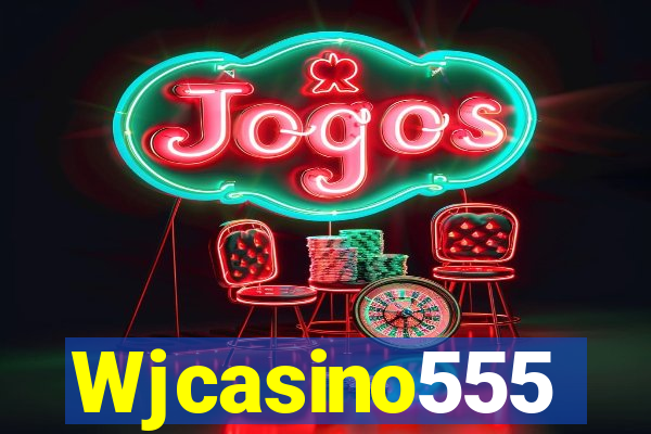 Wjcasino555