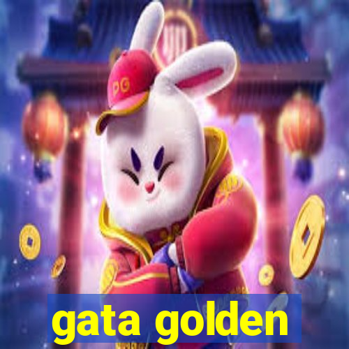 gata golden