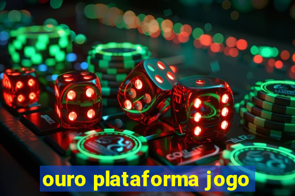 ouro plataforma jogo