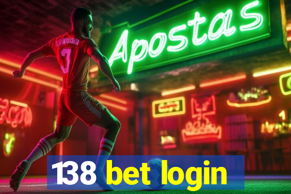 138 bet login