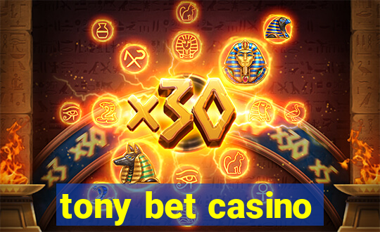 tony bet casino