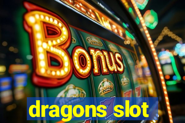 dragons slot