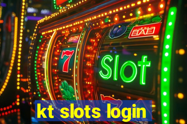 kt slots login