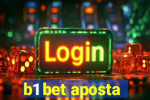 b1 bet aposta