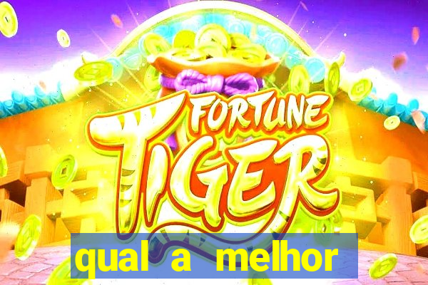 qual a melhor plataforma do jogo do tigrinho