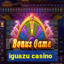 iguazu casino