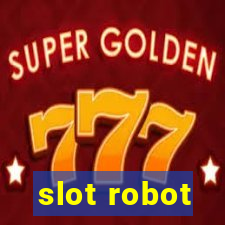 slot robot