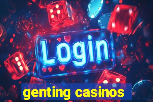 genting casinos