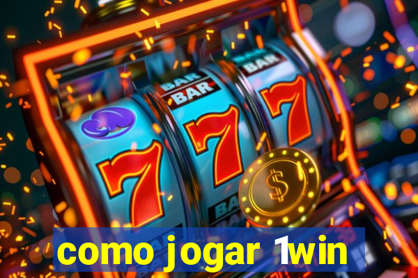 como jogar 1win