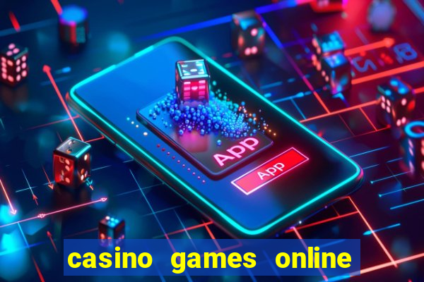 casino games online for real money