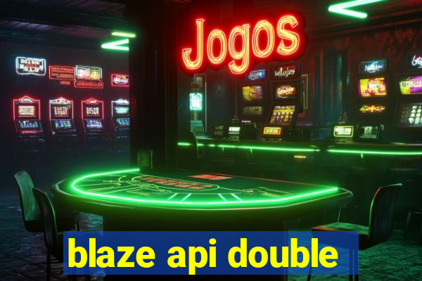 blaze api double