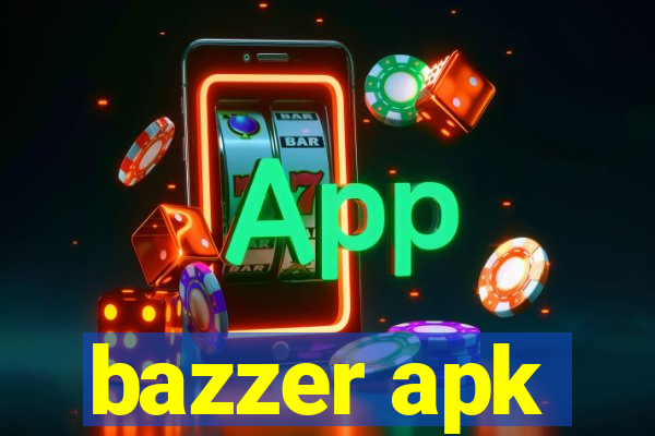 bazzer apk