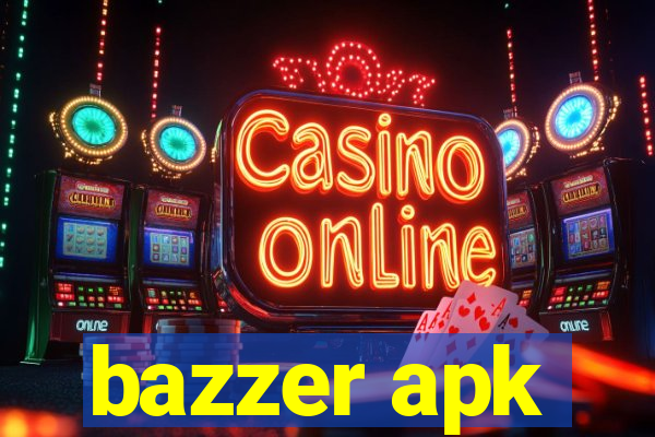 bazzer apk